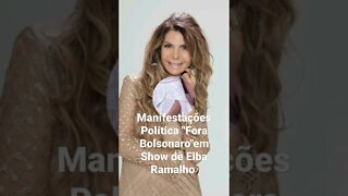 Manifestações "Fora Bolsonaro"em Show não agradou a cantora Elba Ramalho #shorts