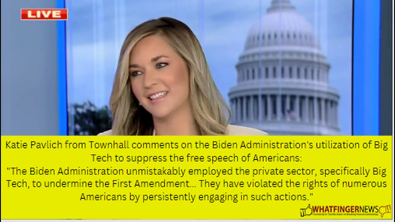 Katie Pavlich from Townhall comments on the Biden Administration's utilization of Big Tech