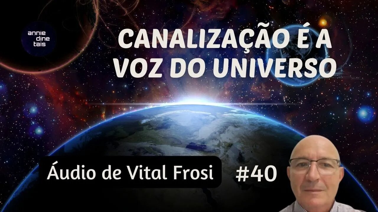 Canalização é a voz do universo | 17 set 2022 | Vital Frosi