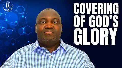 There Is A Covering Of His Glory All Around You | Dr. Rinde Gbenro