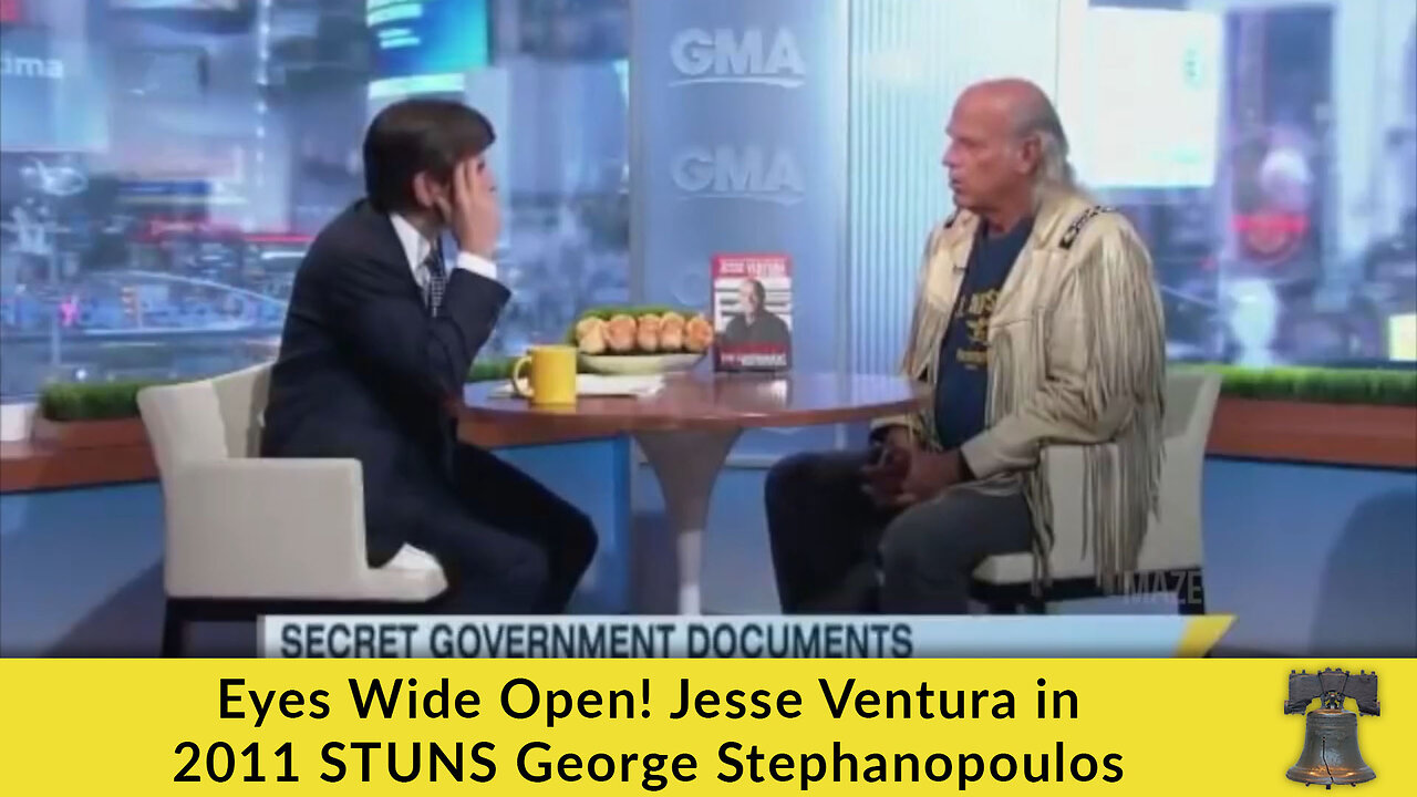 Eyes Wide Open! Jesse Ventura in 2011 STUNS George Stephanopoulos