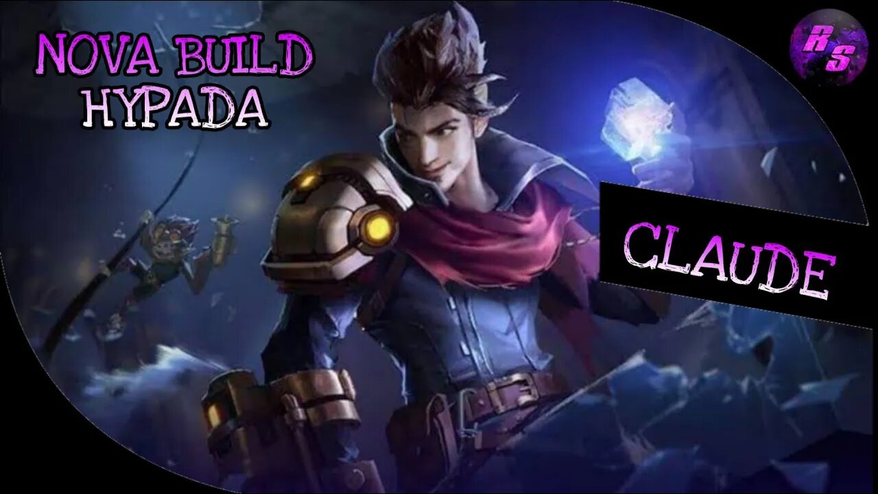 A BUILD HYPADA DO CLAUDE • CLAUDE GAMEPLAY | Mobile Legends