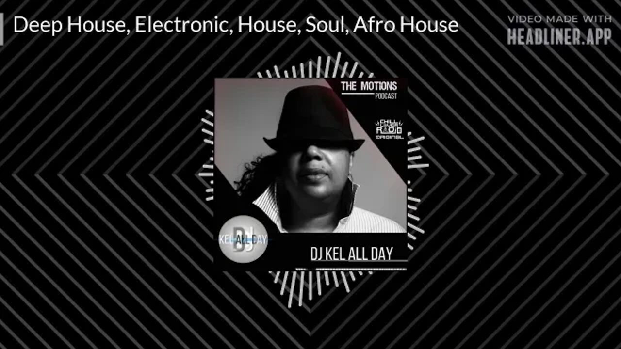 The Motions E07 S3 | DJ Kel All Day
