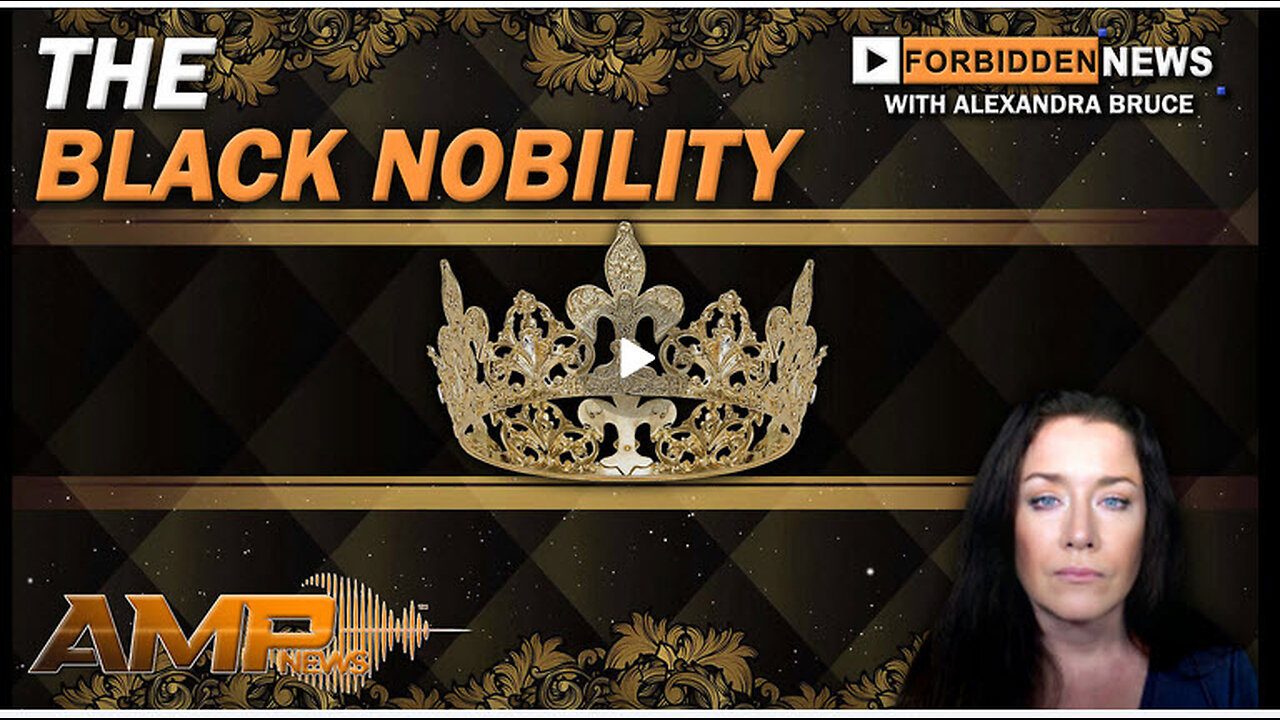 THE BLACK NOBILITY | Forbidden News Ep. 65