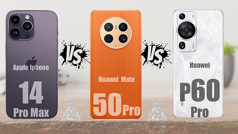 Huawei P60 Pro || iPhone 14 Pro Max || Huawei Mate 50 Pro || Huawei || Apple