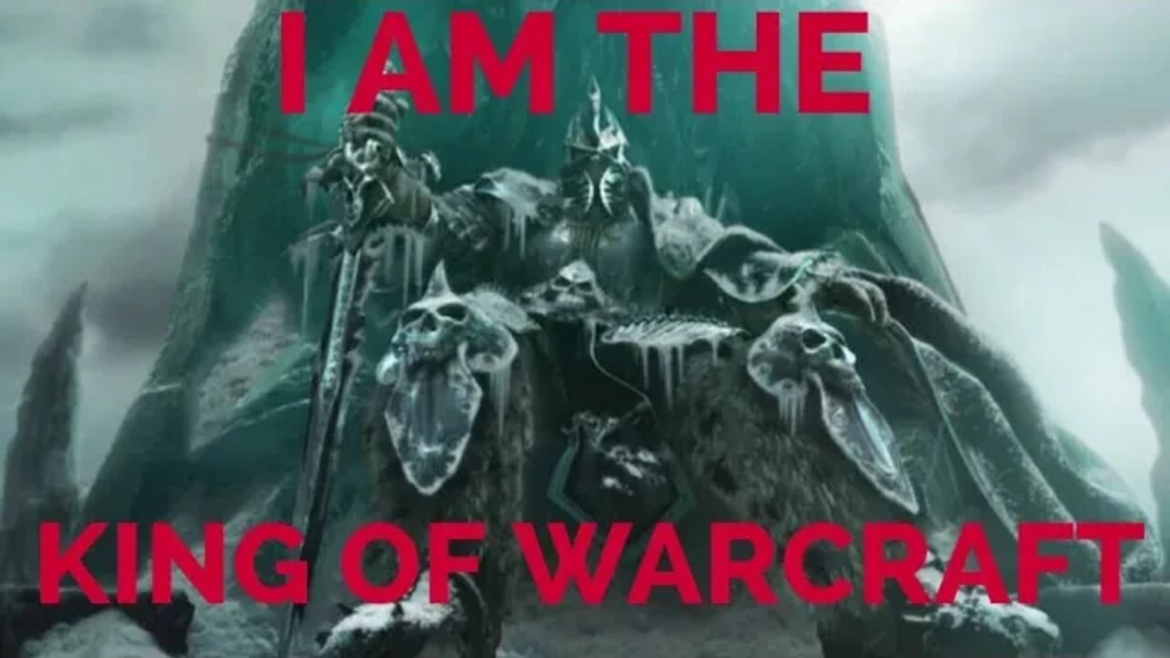 I'm The Best Warcraft Youtuber