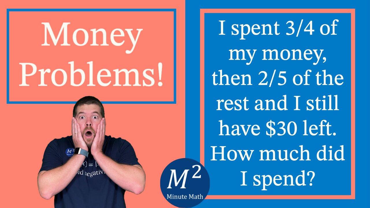 I got a Money PROBLEMS! How Much Did I Spend? - Minute Math