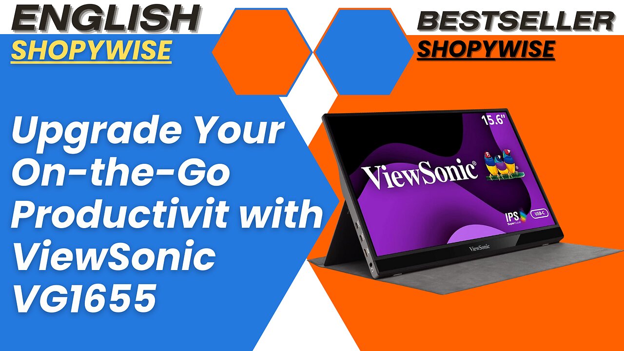 Upgrade Your On-the-Go Productivity with ViewSonic VG1655