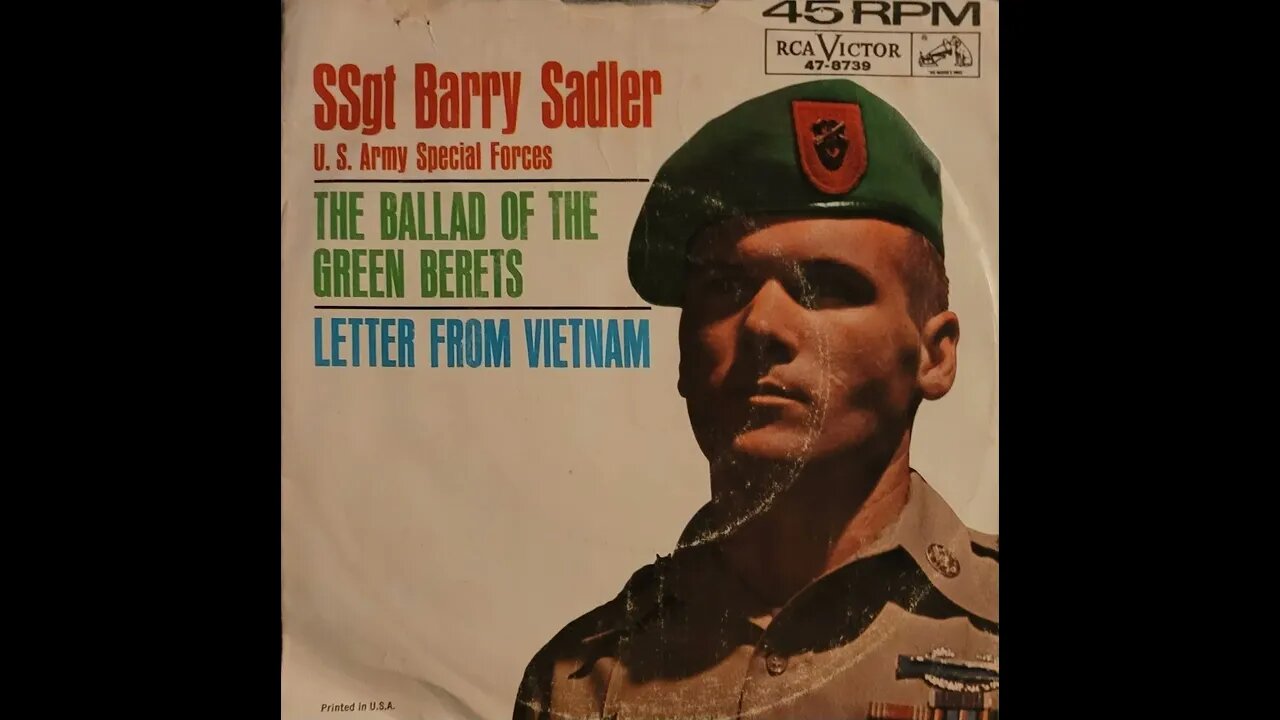 SSgt Barry Sadler – The Ballad of the Green Berets