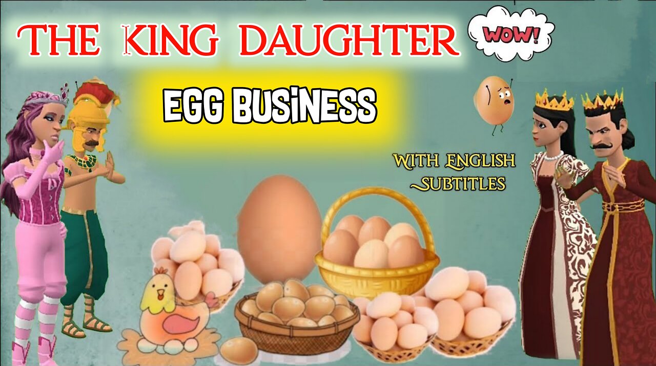 Egg business of the king's daughter