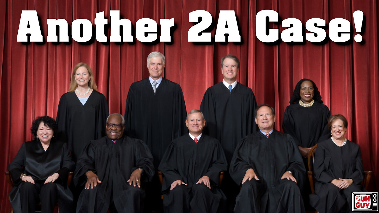 Supreme Court Hears Another 2A Case!