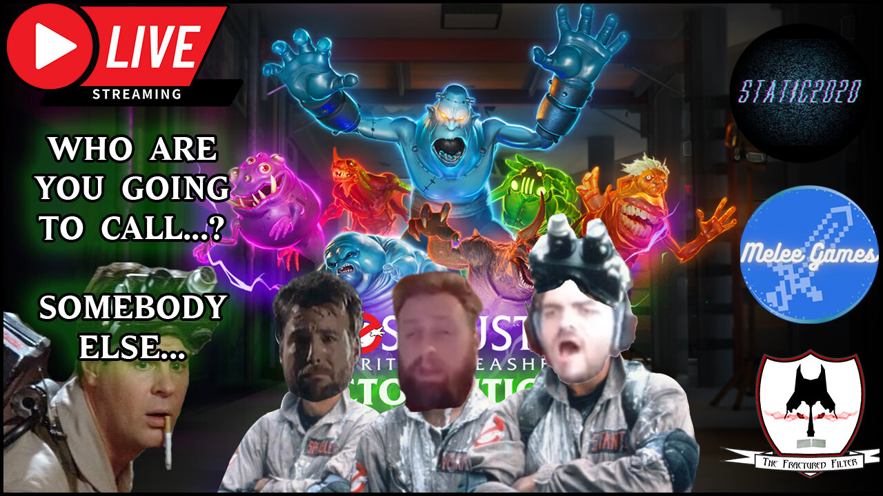 FracturedFilter W/MeleeGames & Static2020 Bust Ghosts? In Ghostbusters: Spirits Unleashed!