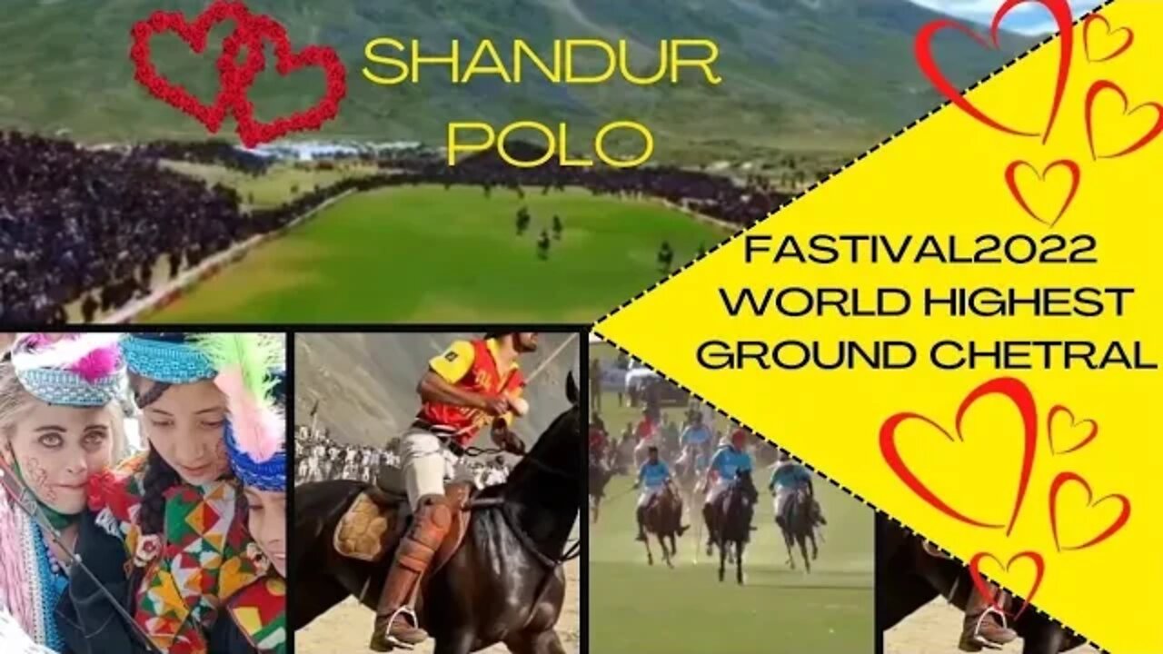 Shandur Fastival 2022 POLO | World Highest Ground | Chitral | Game | World Beautiful Place