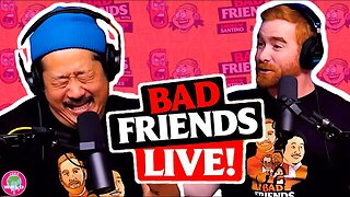 Bad Friends FIRST LIVE SHOW FULL SHOW Bobby Lee, Andrew Santino and Rudy + MORE FREE