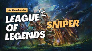 League of Legends - Sniper