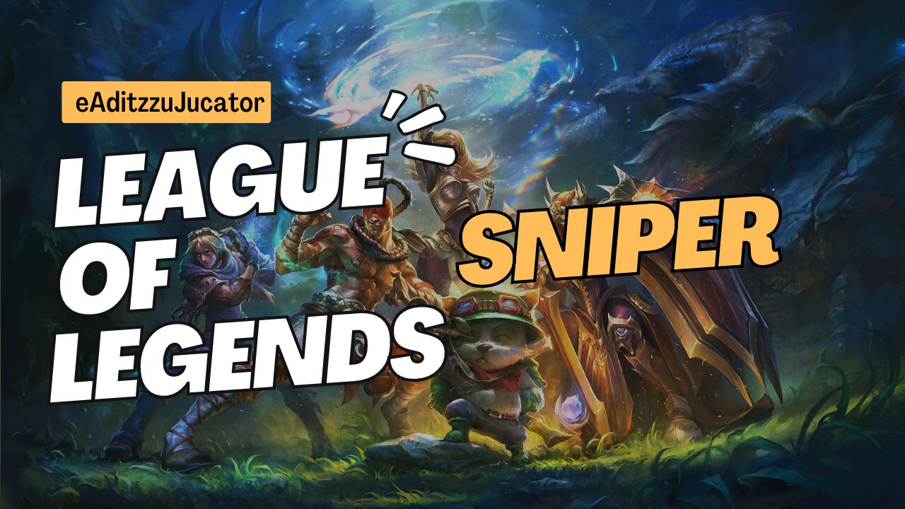 League of Legends - Sniper