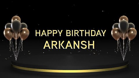 Wish you a very Happy Birthday Arkansh