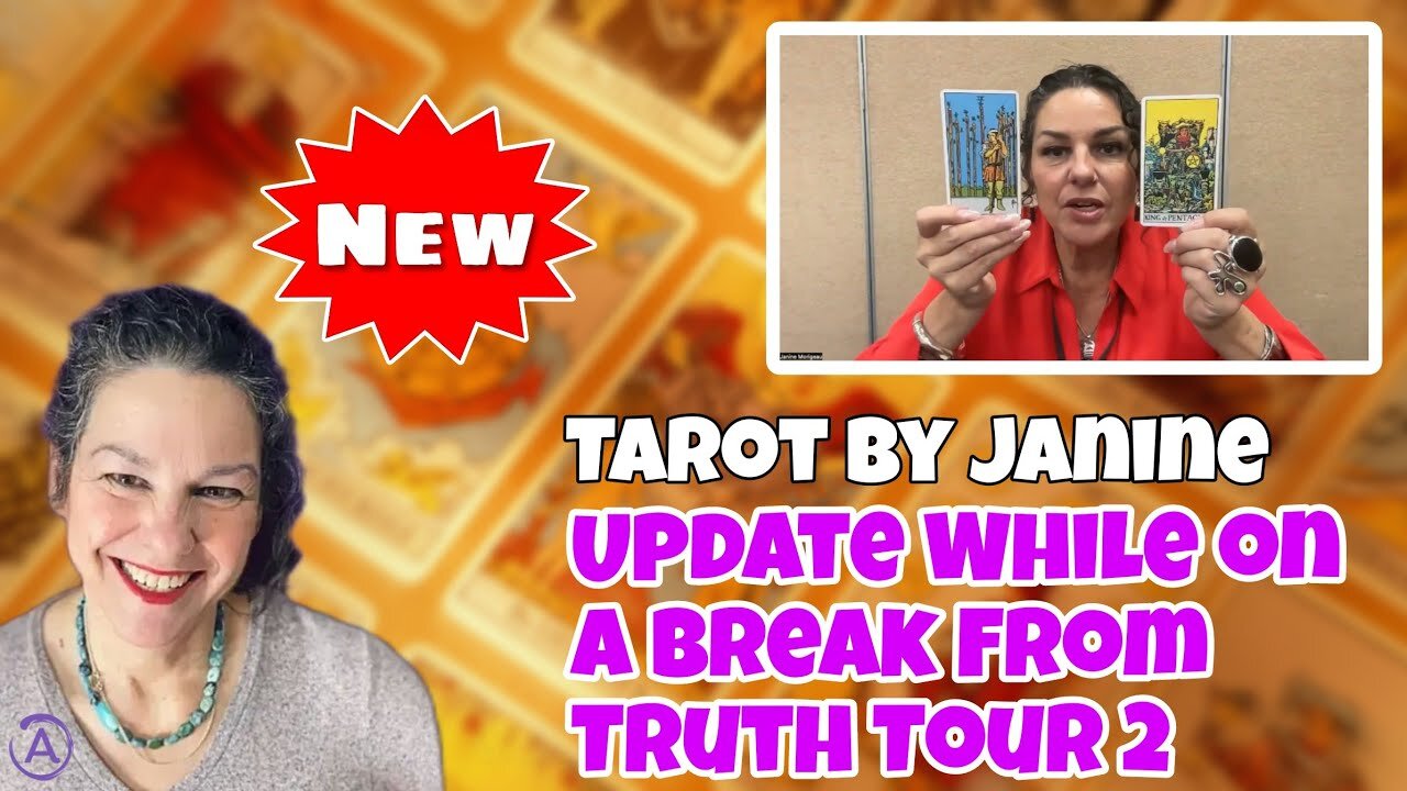 TAROT BY JANINE DONE A WORLD NEW UPDATE WHILE ON A BREAK FROM TRUTH TOUR 2 - TRUMP NEWS