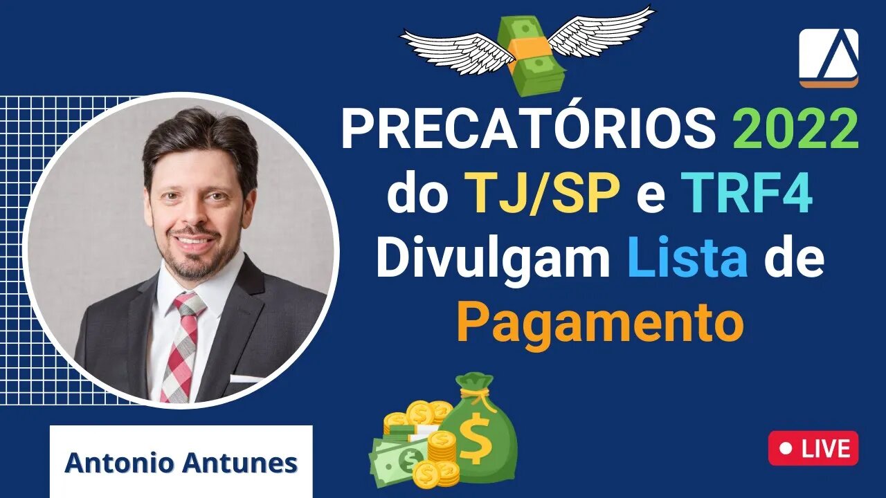 Precatórios 2022: TJ/SP e TRF da 4ª Região divulgam lista de Pagamento - Saiba se irá receber