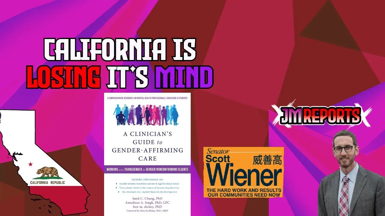 California proposes gender affirming care bill which allows kids to transition and have them taken a