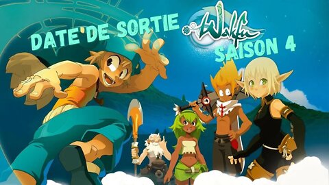 Date de Sortie de Wakfu Saison 4