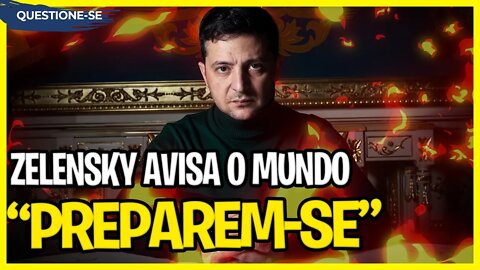 O terrível aviso de ZELENSKY ao mundo. PREPAREM-SE!