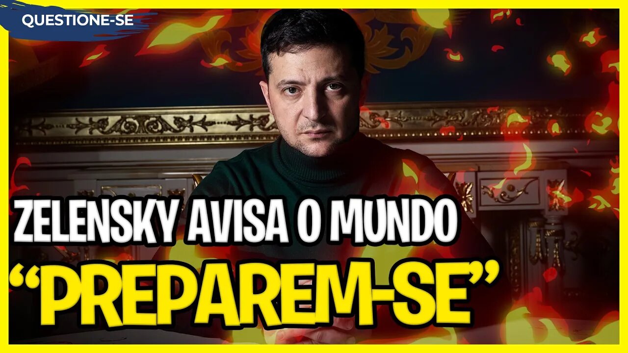 O terrível aviso de ZELENSKY ao mundo. PREPAREM-SE!