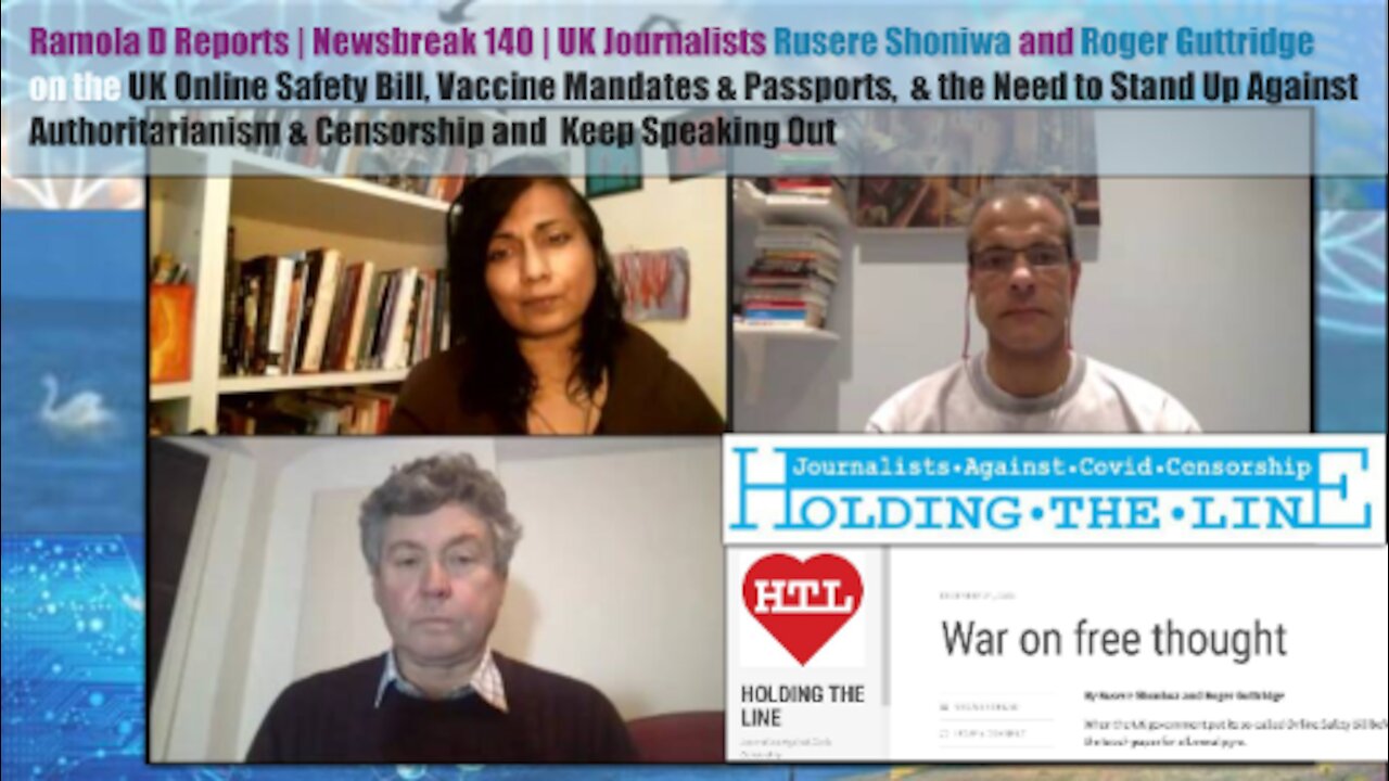 Newsbreak 140 | UK Journalists Rusere Shoniwa, Roger Guttridge on Online Safety Bill, Vaxx Passports