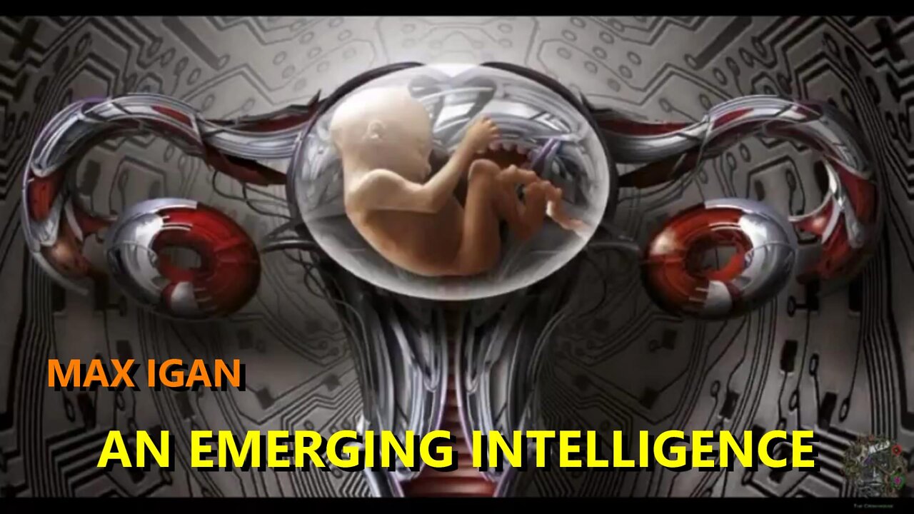 MAX IGAN - AN EMERGING INTELLIGENCE.