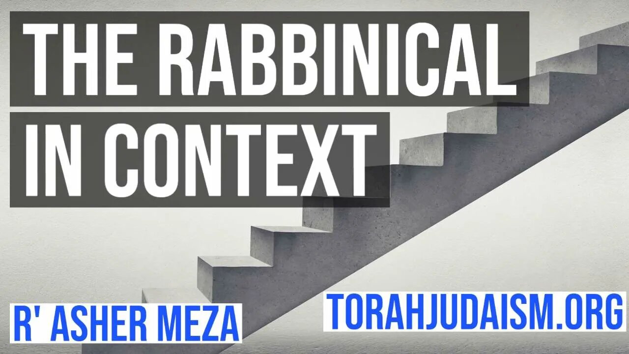 The Rabbinical in Context