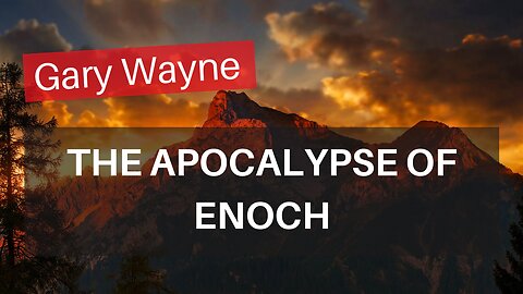 The Apocalypse Of Enoch - With Gary Wayne | Tough Clips