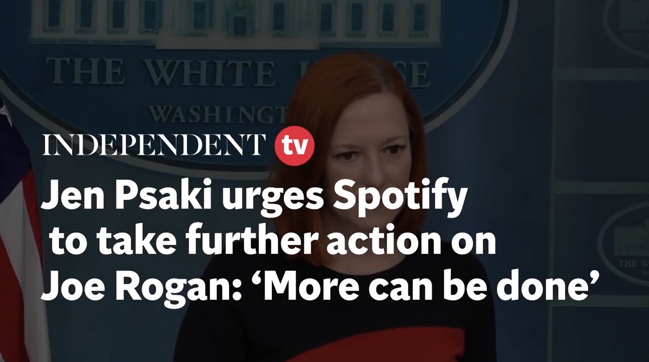 Jen Psaki Urges Spotify To Take Further Action On Joe Rogan: "More Can Be Done"