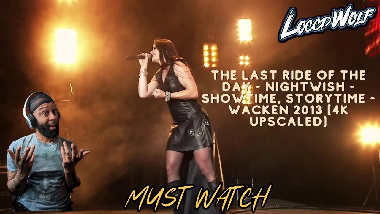 EPIC! | The Last Ride Of The Day - Nightwish - Wacken 2013 [4K Upscaled] (REACTION)