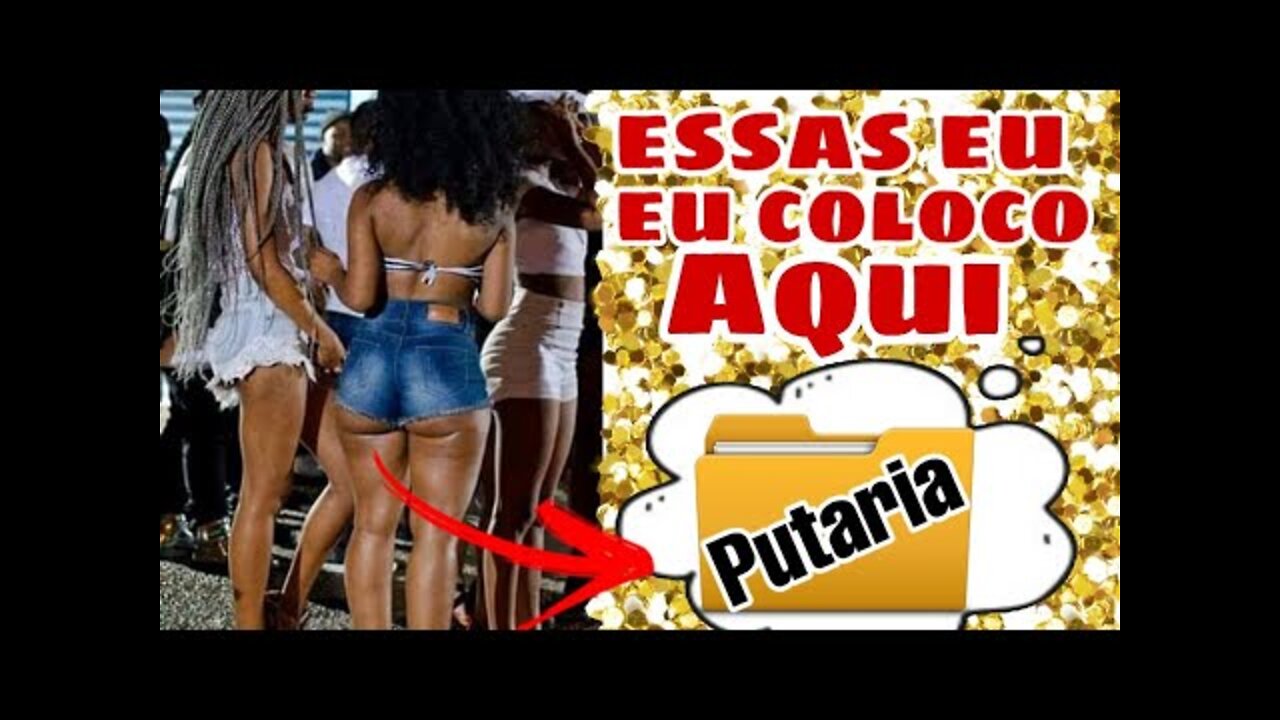 MULHERES RODADAS SÃO COLOCADAS NA PASTA DA PUTARIA