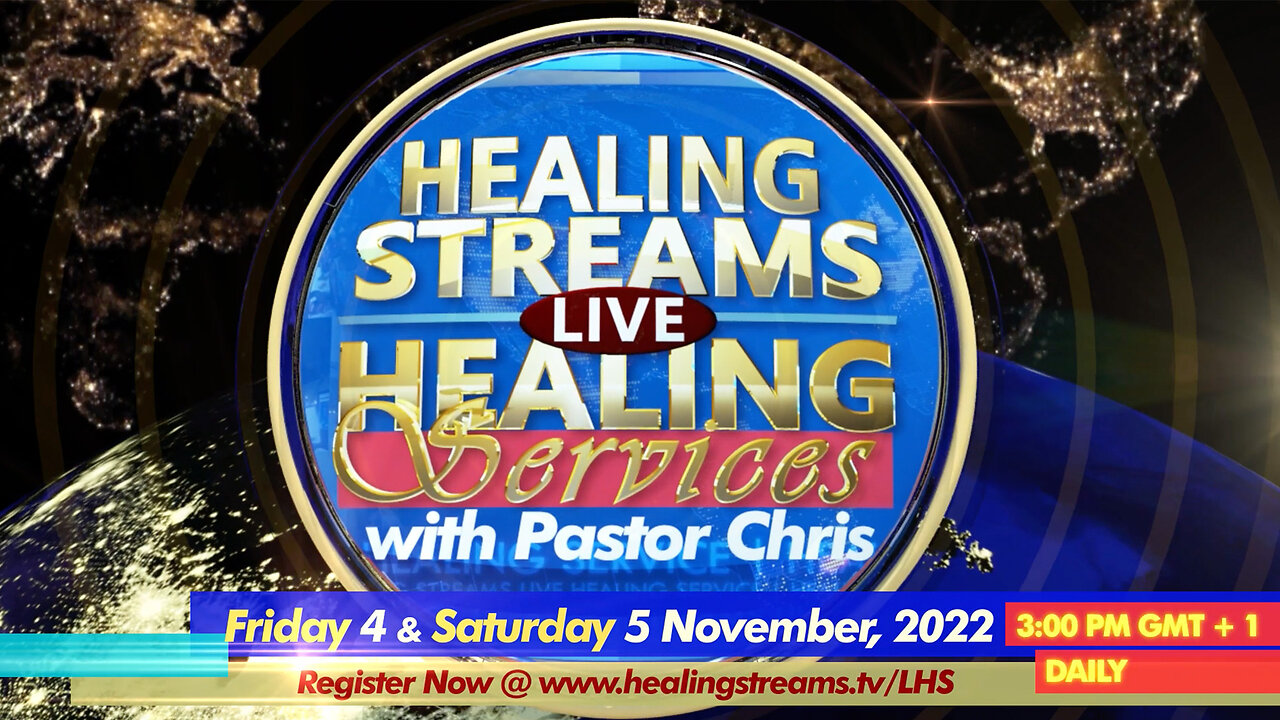 🎉🎉🎉 3 Days 🎉🎉🎉 Healing Streams Healing Services with Pastor Chris | November 4 & 5, 2022 @ 10am EST