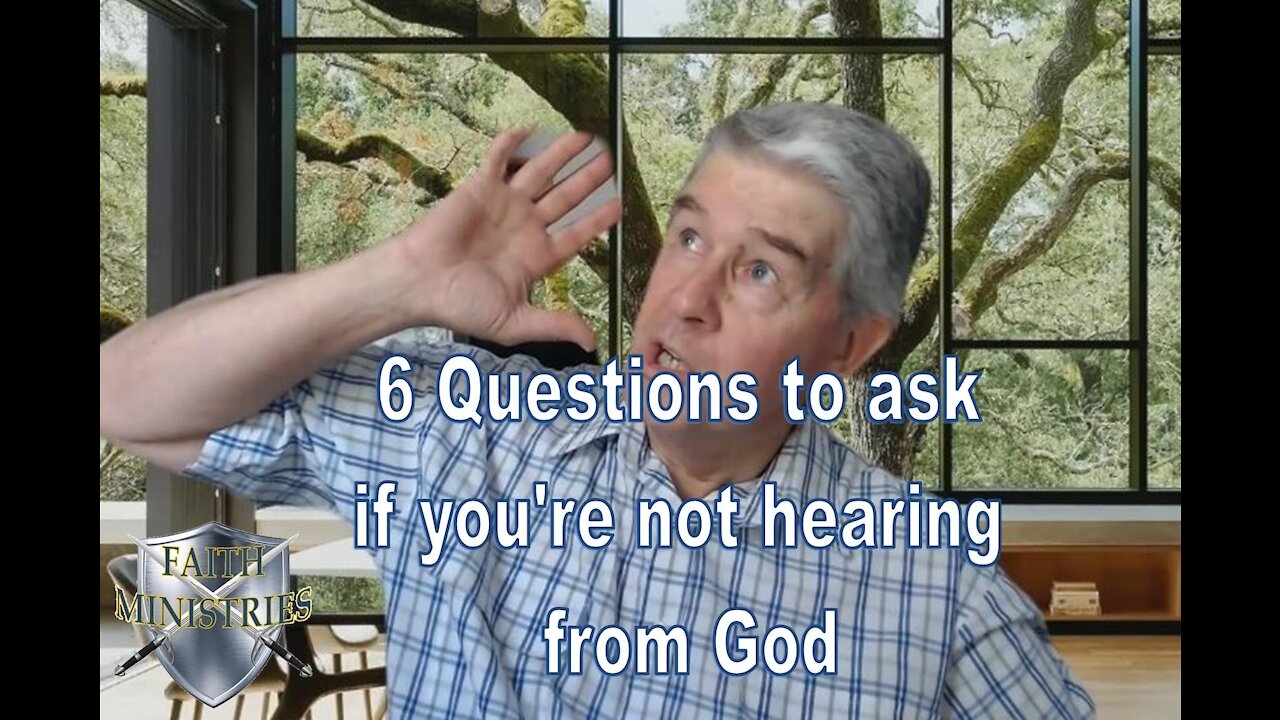 6 Questions to Ask if You Can't Hear From God