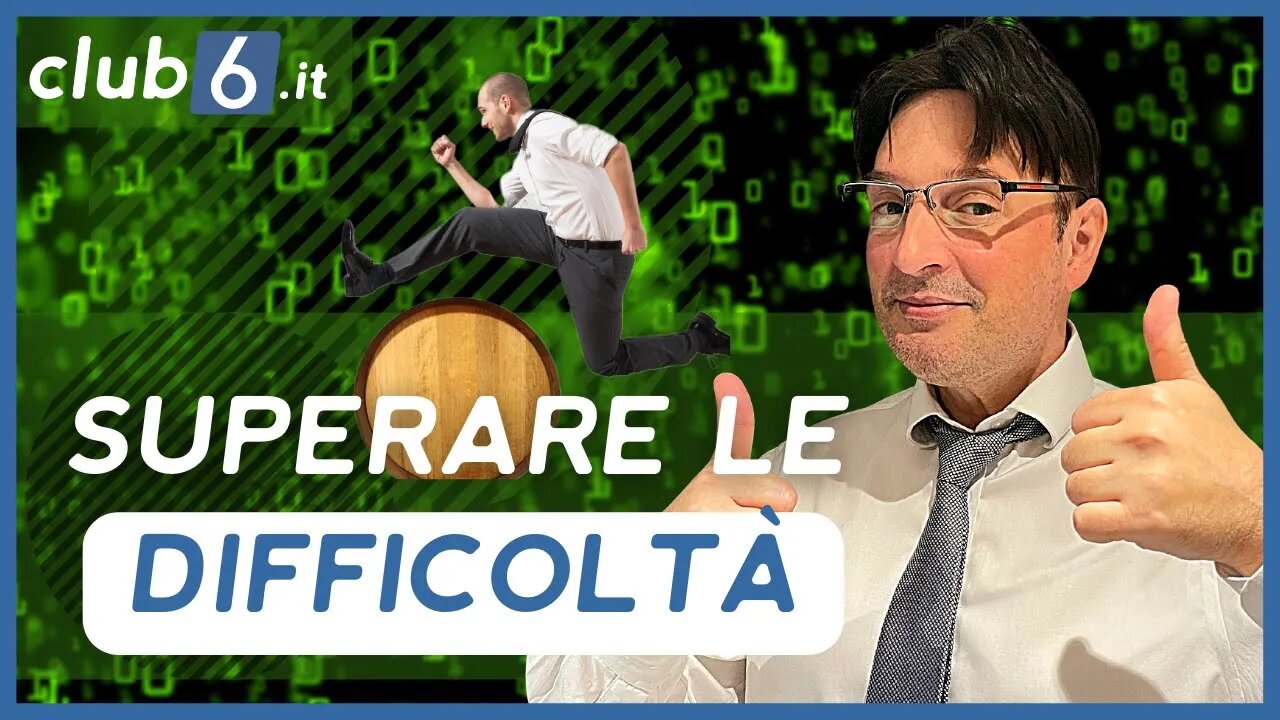 Ti spiego come superare i momenti difficili: la Tua Crescita Personale