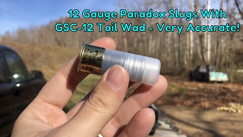 12 Gauge Paradox Slugs With GSC-12 Tail Wad - Very Accurate