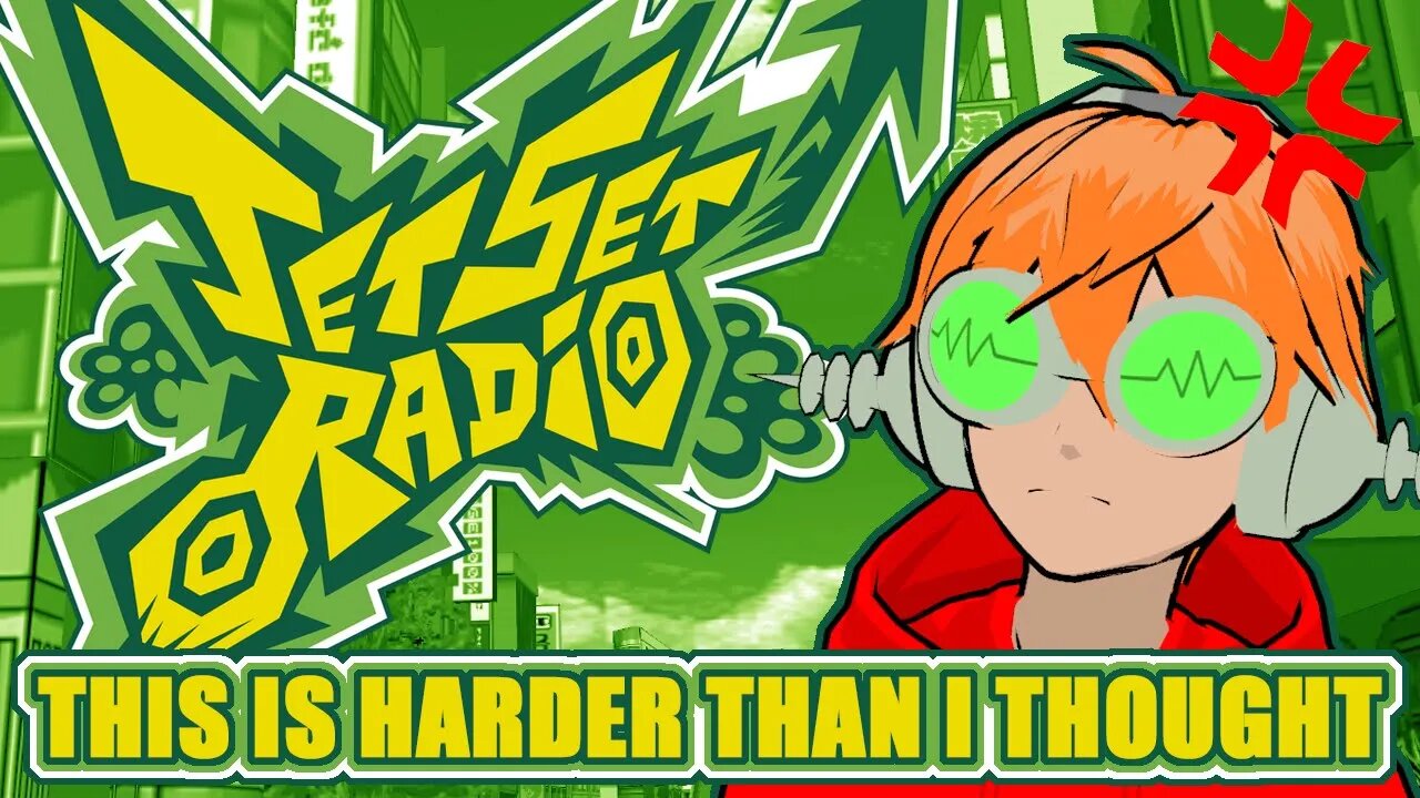 Let's Lose! Jet Set Radio Part 1