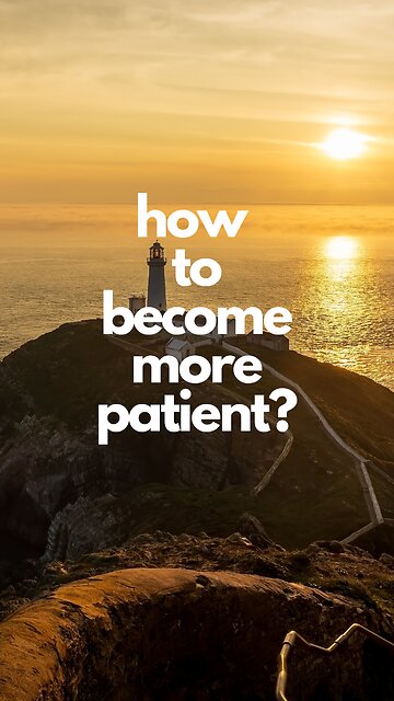 Patience Is Wisdom: The Key to Long-term Success