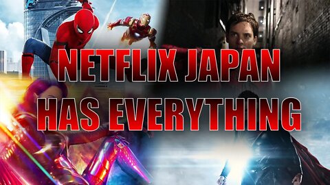 Netflix Japan has EVERYTHING!