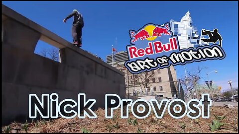 Nick Provost - Red Bull Art of Motion Submission 2016