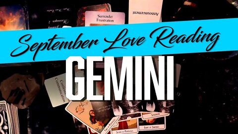 GEMINI ♊ YOUR LOVE NEEDS TIME TO HEAL, FINANCIAL WORRIES! | SEPTEMBER 2022 TAROT