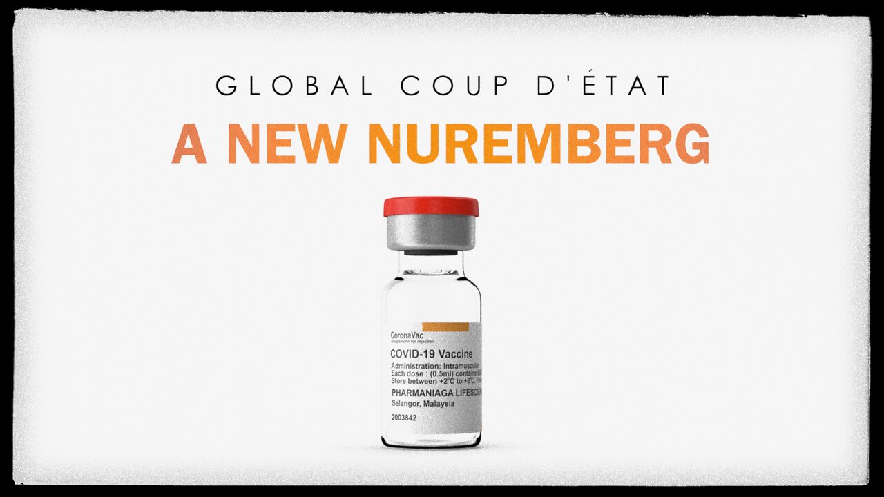 GLOBAL COUP D'ÉTAT VOL 1: A NEW NUREMBERG | Full Documentary