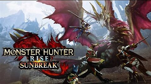 Monster Hunter Rise : Sunbreak Nov. 27, 2024