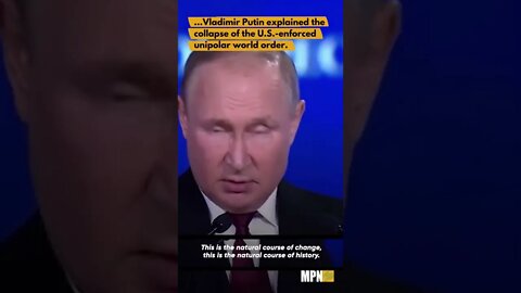 Putin Gives Speech on the End of the Multipolar World Order