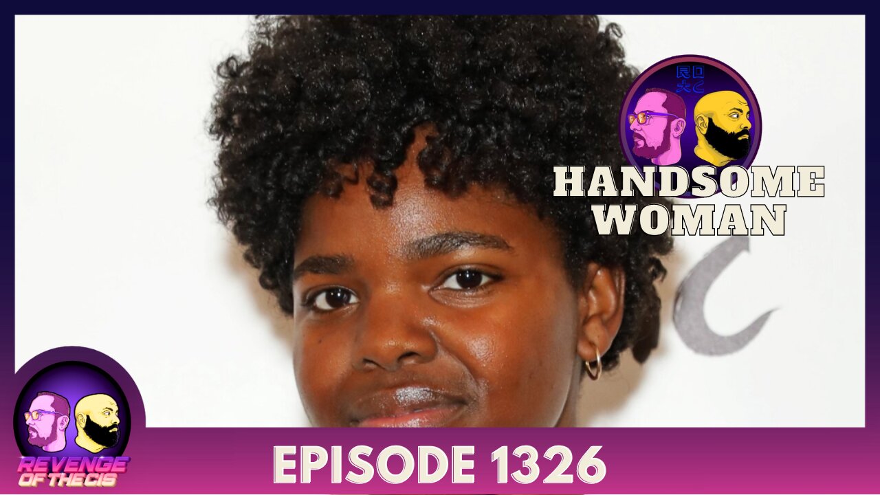 Episode 1326: Handsome Woman