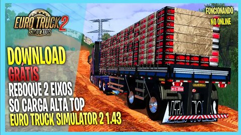 ▶️ETS2 1.43 CARRETA 2 EIXOS COM CARGAS ALTAS PARA EURO TRUCK SIMULATOR 2 1.43