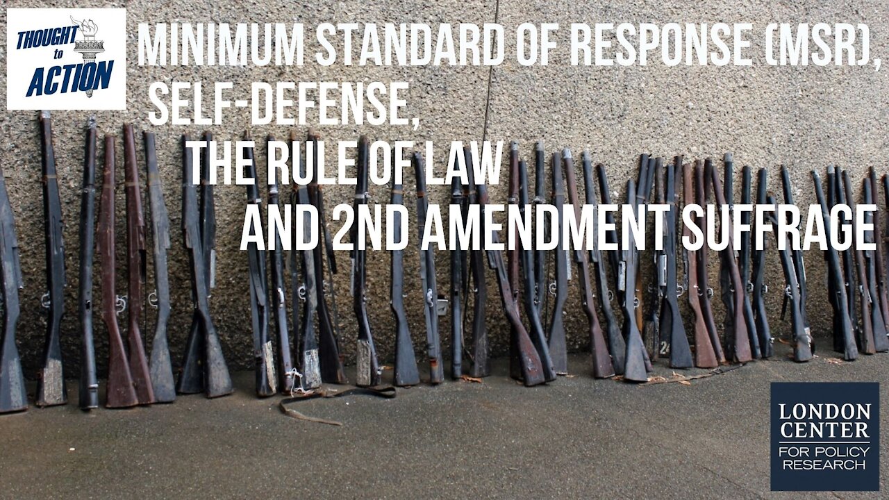 Minimum Standard of Response, the Rule of Law and 2nd Amendment Suffrage