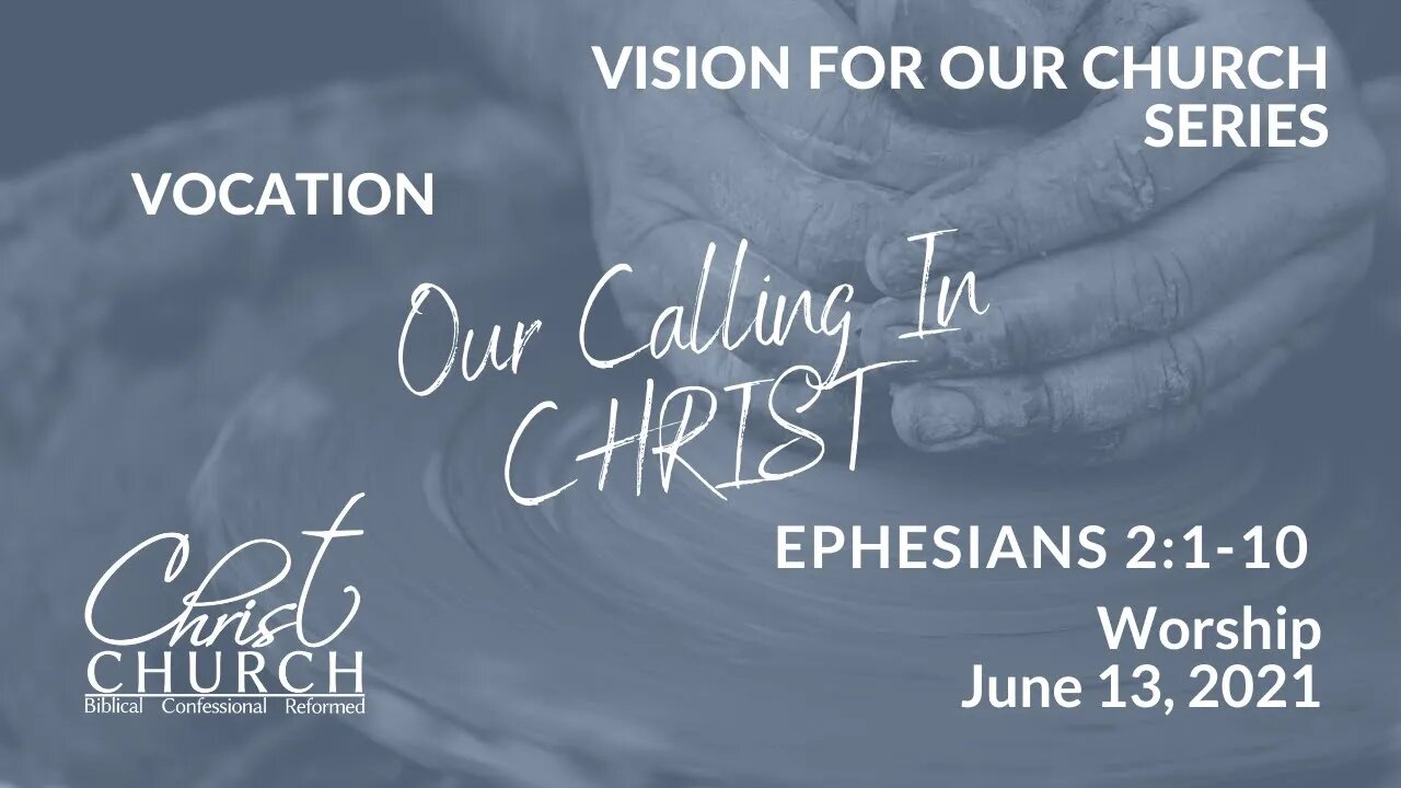 Christ Church OPC - Flower Mound, Texas - June 13, 2021 - Live Stream